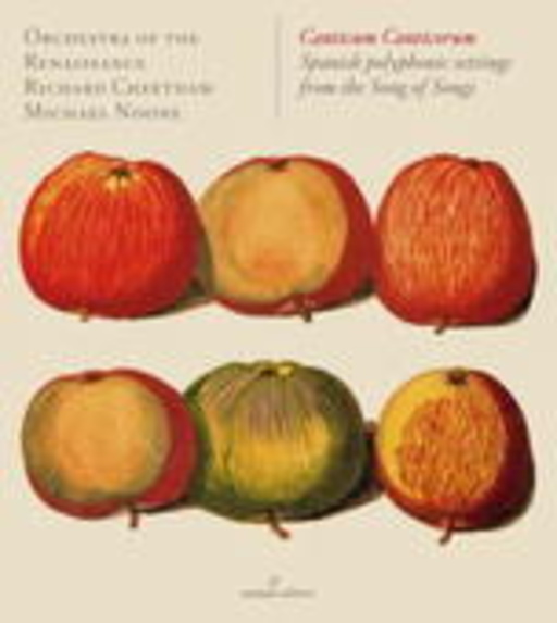 Orchestra Of The Renaissance/Richard Cheetham – Canticum Canticorum (Glossa Cabinet)