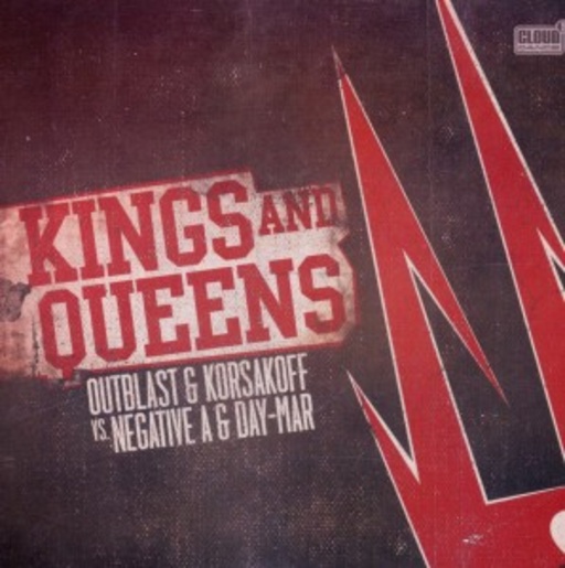 Outblast & Korsakoff/NegativeA & Day-Mar – Kings & Queens
