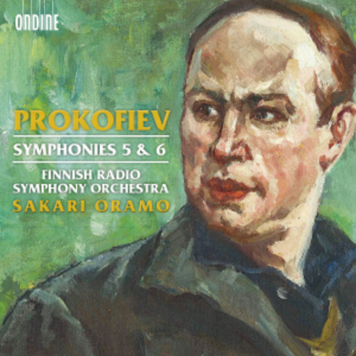 Sakari Oramo/Finnish Radio Symphony Orchestra – Symphonies 5 & 6