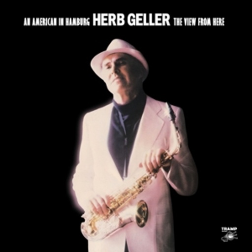 Herb Geller – An American In Hamburg