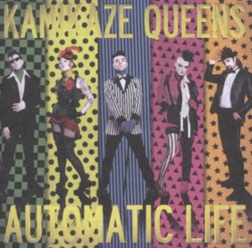 Kamikaze Queens – Automatic Life