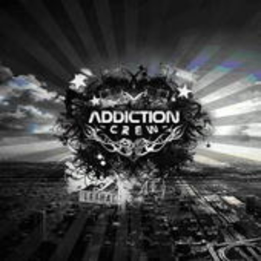 Addiction Crew – Lethal