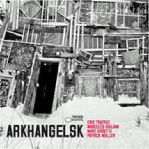 Erik Truffaz – Arkhangelsk (Enhanced CD)