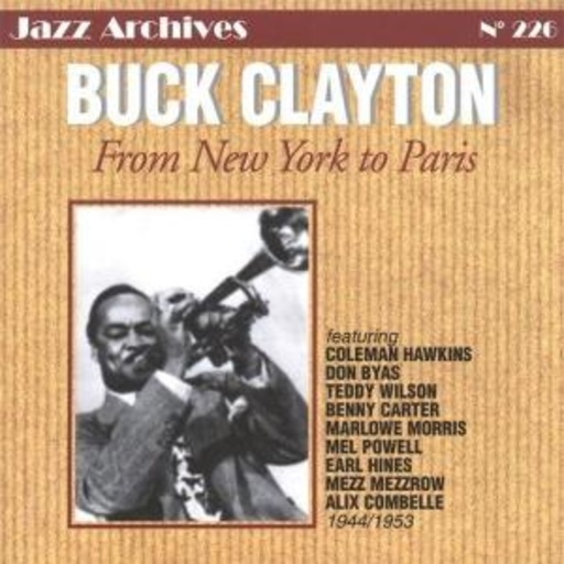 Buck Clayton – From New York To Paris