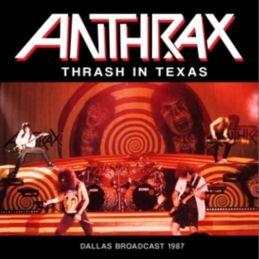 Anthrax – Trash In Texas