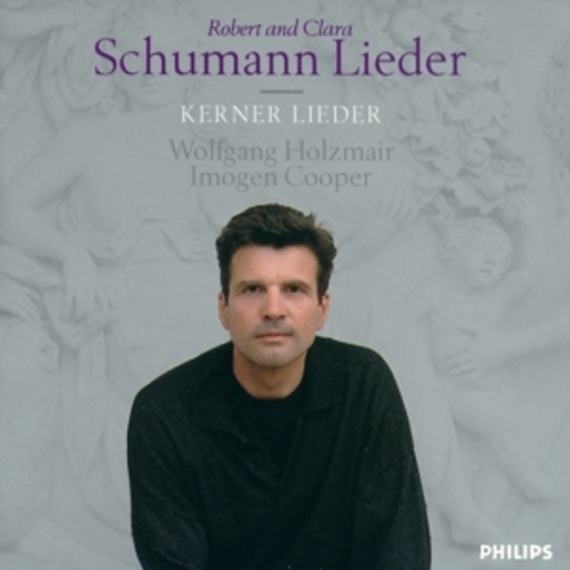 Schumann Lieder/Kerner Lieder