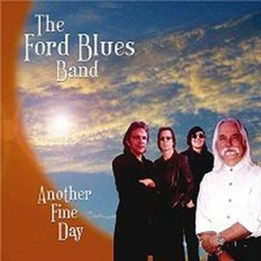 Ford Blues Band – Another Fine Day