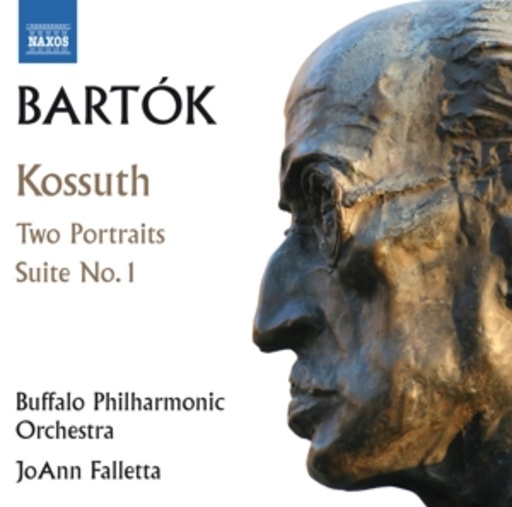 JoAnn Falletta/Buffalo Philharmonic Orchestra – Kossuth - Two Portaits/Suite No. 1