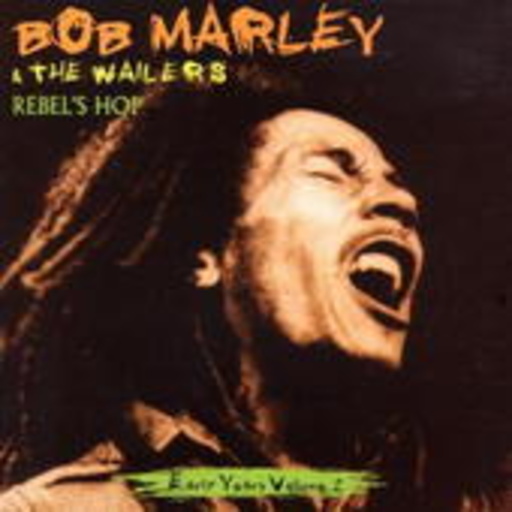 Bob Marley & The Wailers – Rebel's Hop