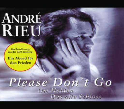 André Rieu – Please Don't Go