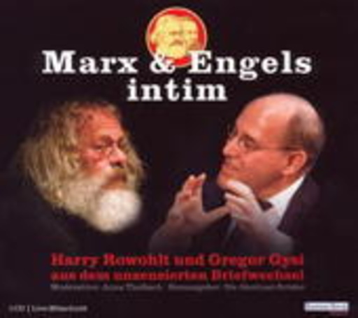 Harry Rowohlt & Gregor Gysi – Marx & Engels intim