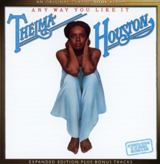 Thelma Houston – Any Way You Like It