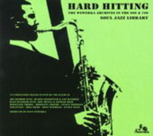 Diverse – Hard Hitting: Wewerka Soul Jazz