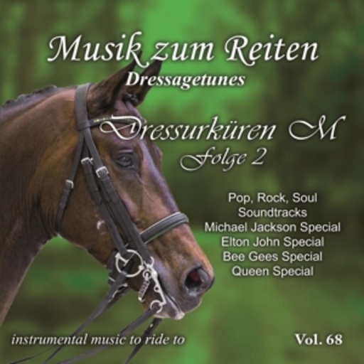 Richard Rossbach/Wolfgang Schleiter – Musik zum Reiten - Dressurküren M Folge 2 Vol. 68