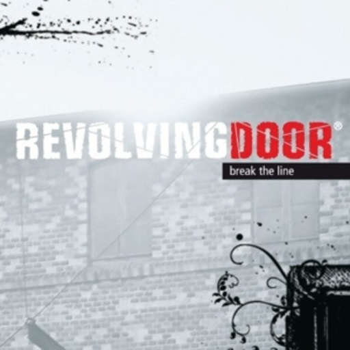 Revolving Door – Break The Line
