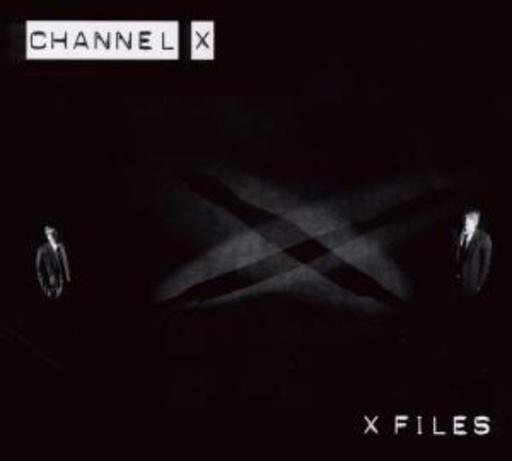 Channel X – X Files