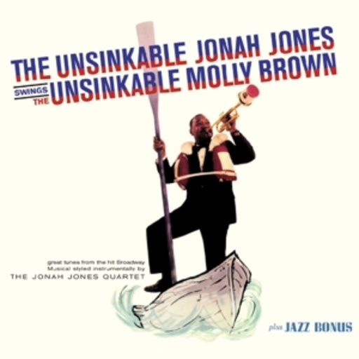 The Unsinkable Johan Jones Swings The Unsinkable Molly Brown