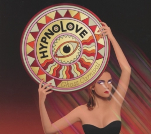Hypnolove – Ghost Carnival