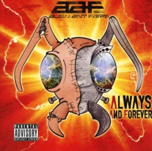 Alien Ant Farm – Always And Forever