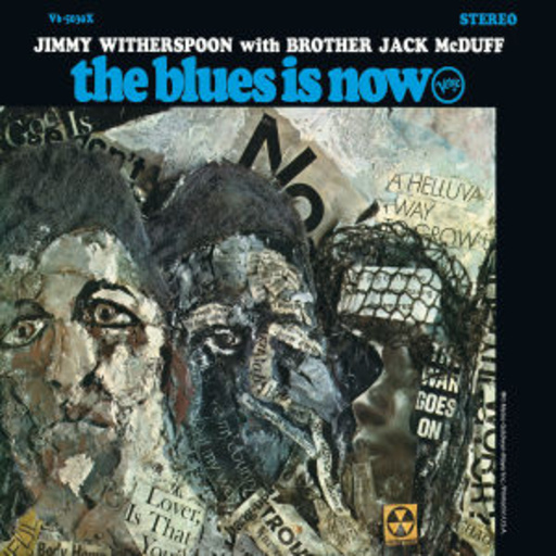 Jimmy Witherspoon/Brother Jack McDuff – The Blues Is Now