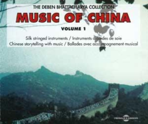 Diverse – Music Of China - Bhattacharya Collection Vol. 1