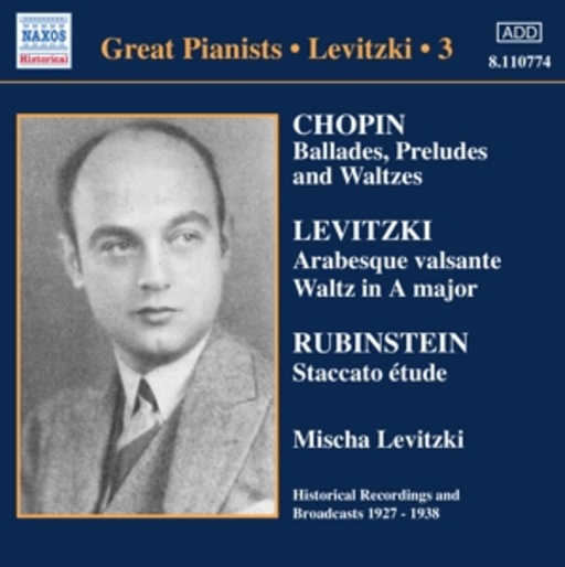 Mischa Levitzki – Ballades, Preludes And Waltzes
