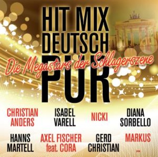 Diverse – Hit Mix Deutsch Pur - Die Megastars der Schlagerszene