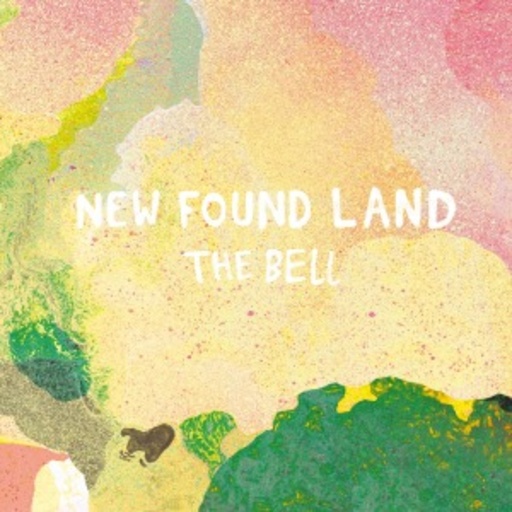 New Found Land – The Bell