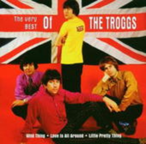 The Troggs – The Very Best Of