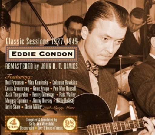 Eddy Condon – Classic Session 1927-49