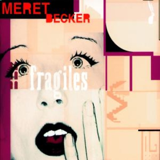 Meret Becker – Fragiles