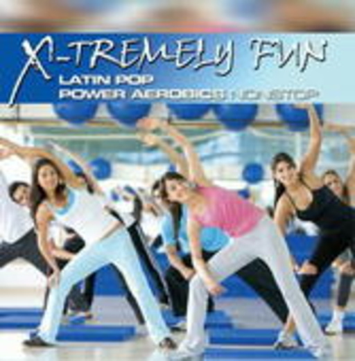 Diverse – X-Tremely Fun - Latin Pop Power Aerobics