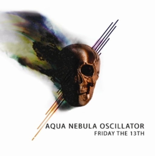 Aqua Nebula Oscillator – Friday The 13th