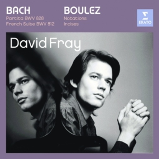 David Fray – Klavierwerke