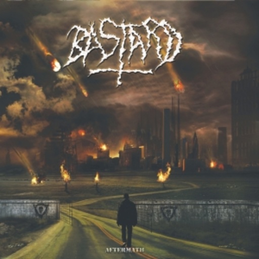 Bastard – Aftermath