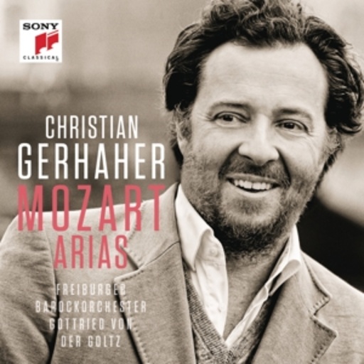 Christian Gerhaher – Mozart: Arias