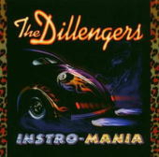 The Dillingers – Instro-Mania