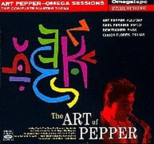 Arto Maceo Parker/Teddy Charles – The Art Of Pepper - Omega Sessions: The Complete Master Tak