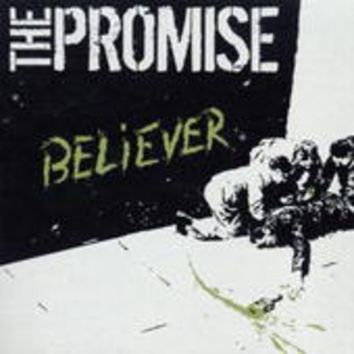 The Promise – Believer