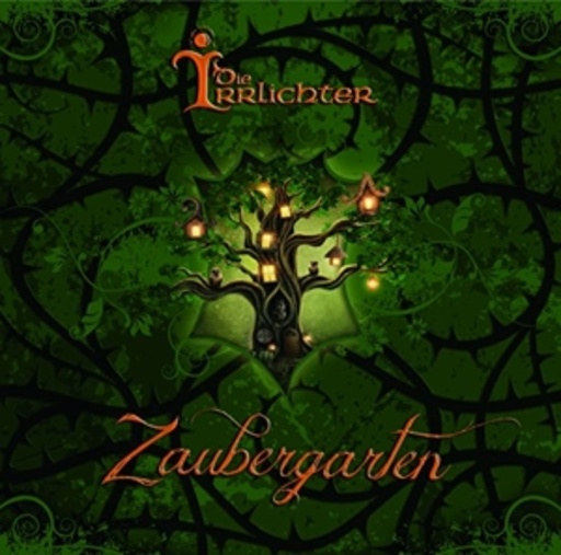 Die Irrlichter – Zaubergarten