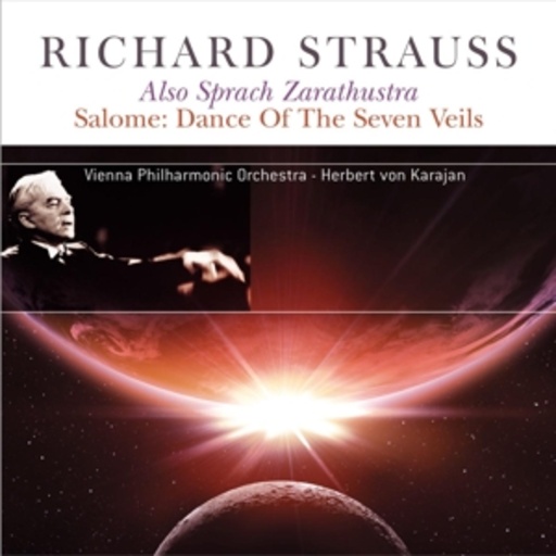 Also sprach Zarathustra/Salome: Dance Of The 7 Veils
