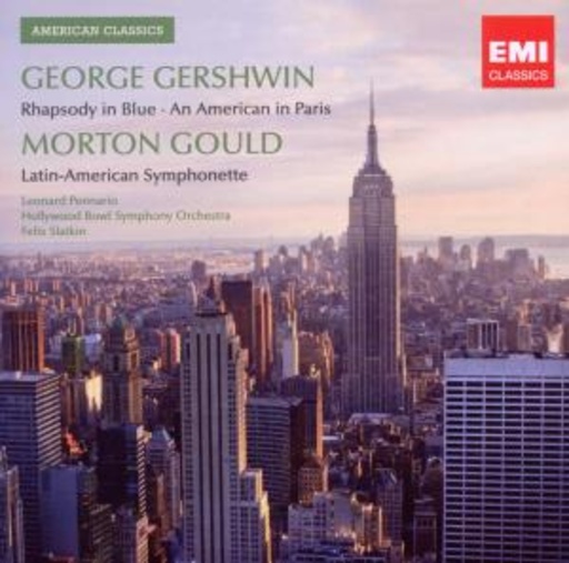 Leonard Pennario/Felix Slatkin – Rhapsody In Blue: An American In Paris/Latin-American Symphonette