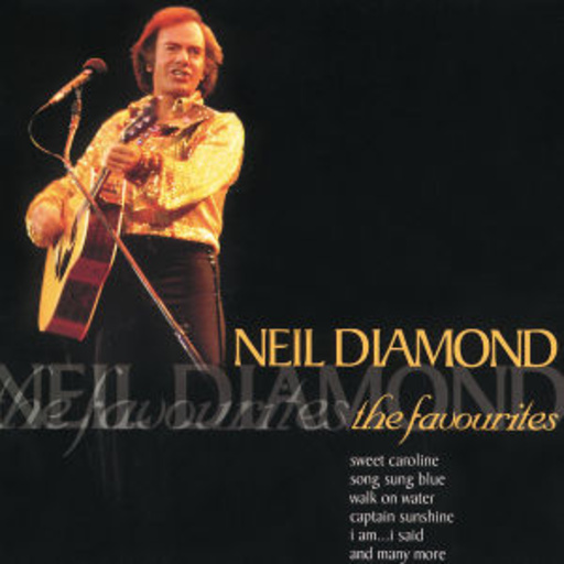 Neil Diamond – The Favourites