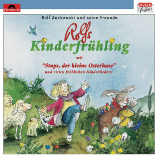 Rolf Zuckowski und seine Freunde – Rolfs Kinderfrühling