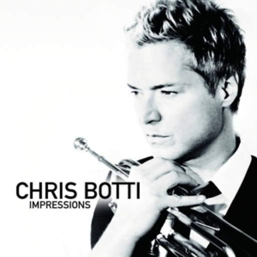 Chris Botti – Impressions