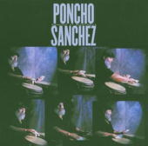 Poncho Sanchez – Poncho At Montreux