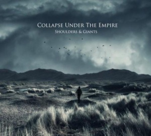 Collapse Under The Empire – Shoulders & Giants
