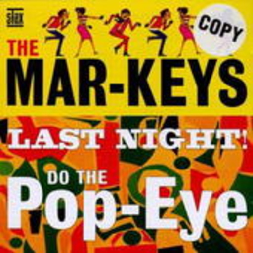The Mar-Keys – Last Night
