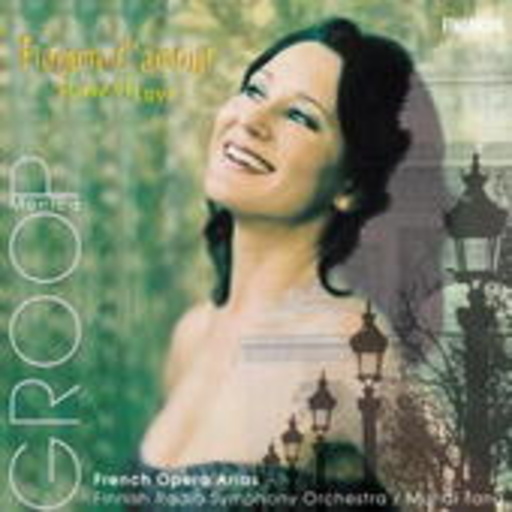 Monica Groop/Muhai Tang/Finnish Radio Symphony – Große französische Opernarien