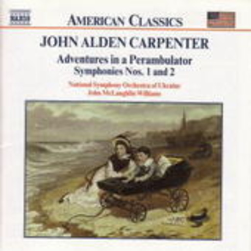 John McLaughlin Williams/Nat. Symphony Orch. Of Ukraine – Adventures In A Perambulator/Symphonies Nos. 1 And 2